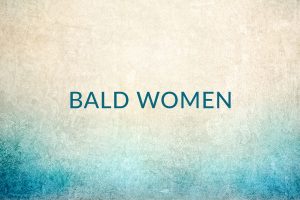 Bald Women